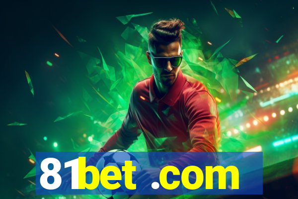 81bet .com